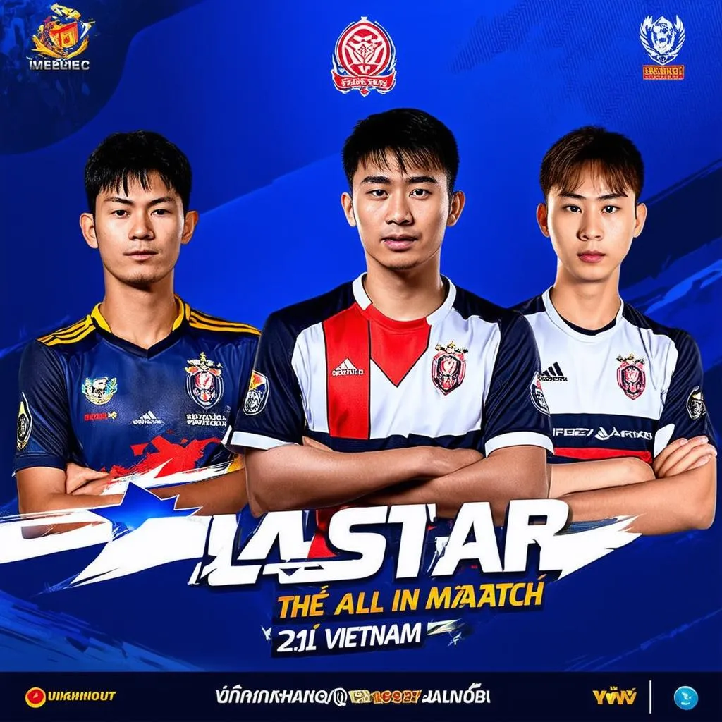 Lịch thi đấu all star việt nam ngày 2