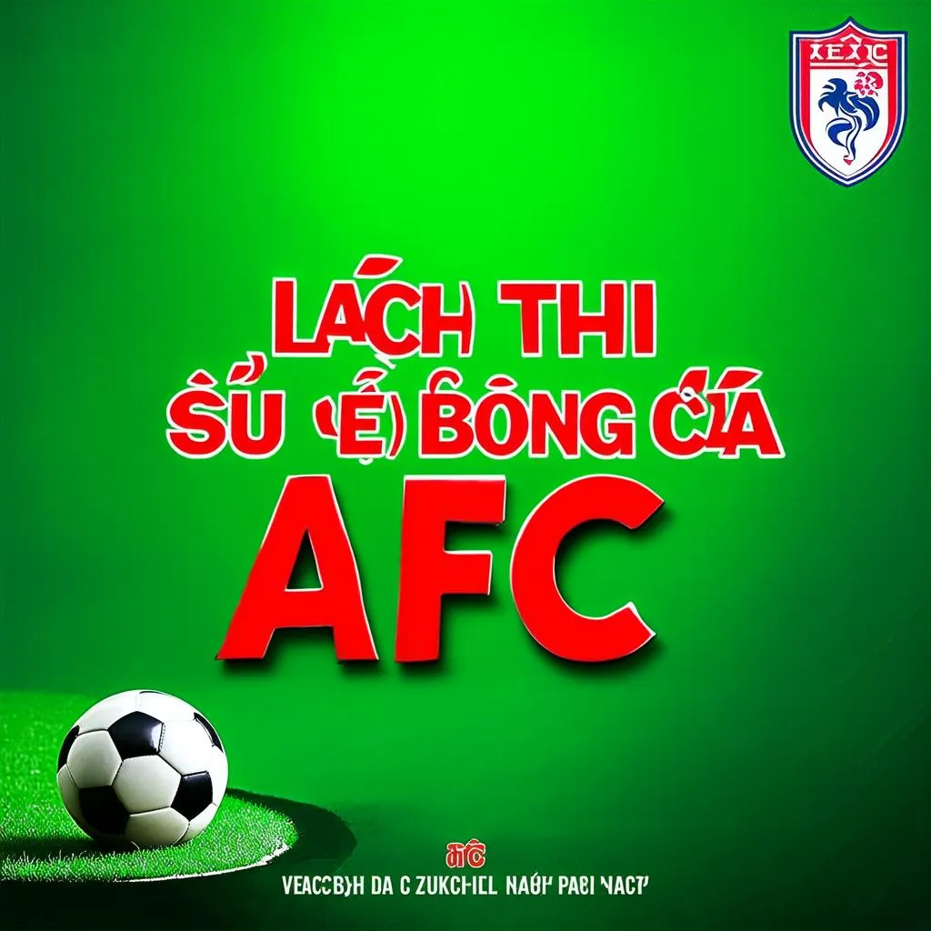 Lịch thi đấu bóng đá AFC