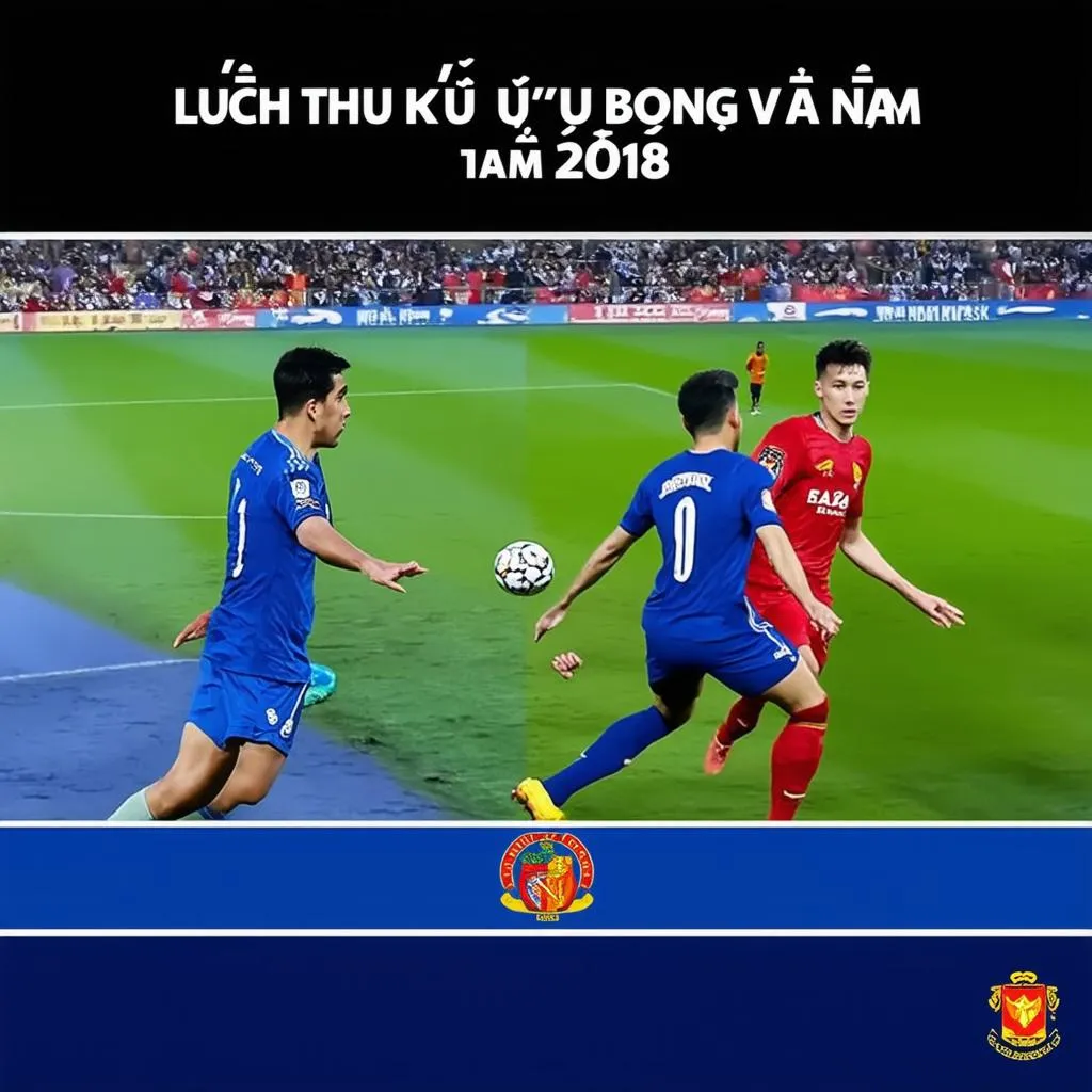 Lịch thi đấu bóng đá Việt Nam năm 2018