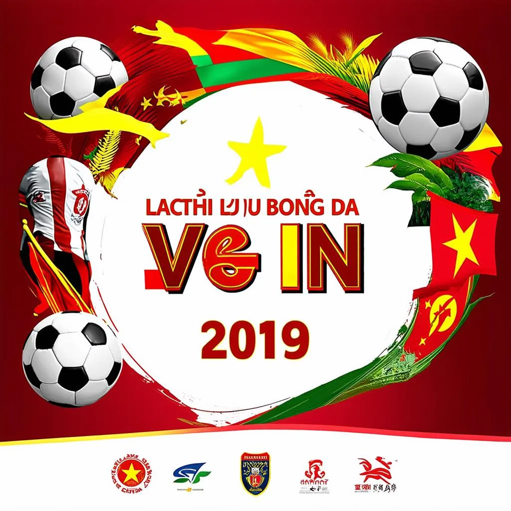 Lịch thi đấu bóng đá VN 2019