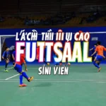 Lịch thi đấu futsal sinh viên