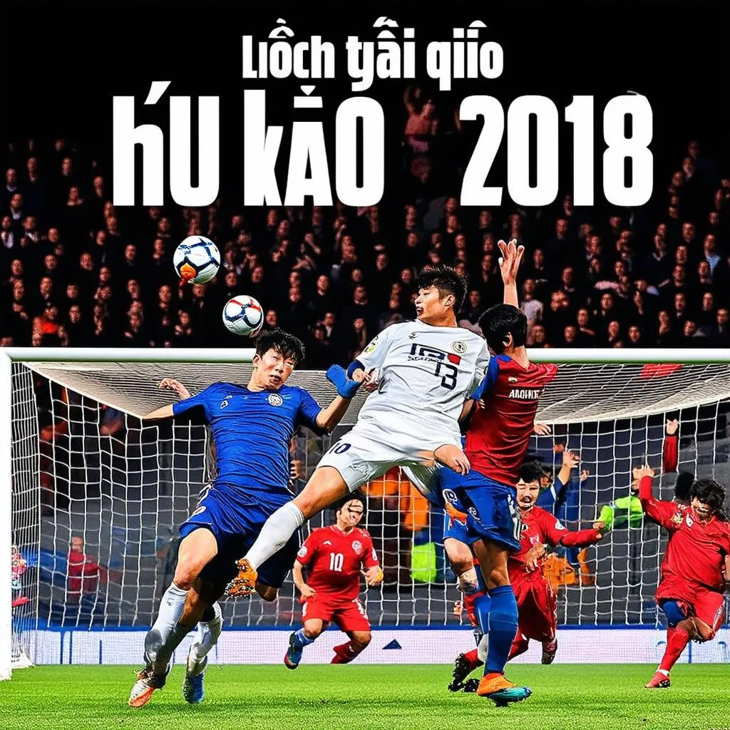 Lịch thi đấu giao hữu quốc tế 2018