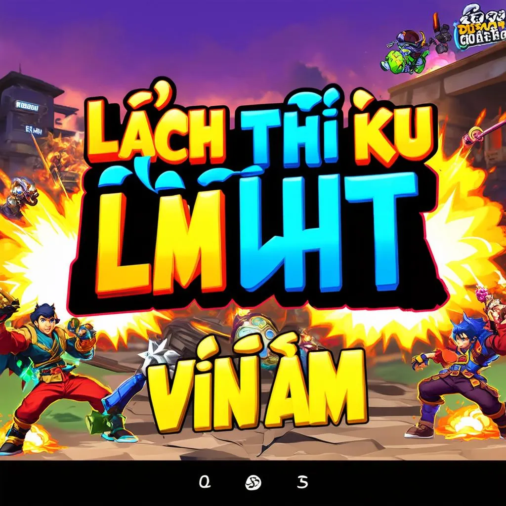 Lịch thi đấu LMHT Việt Nam