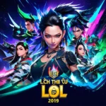 lich-thi-dau-lol-2019-lpl