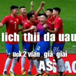 Lịch thi đấu U23 Việt Nam giải Asiad