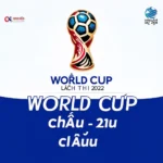 Lịch thi đấu World Cup 2022 châu Âu